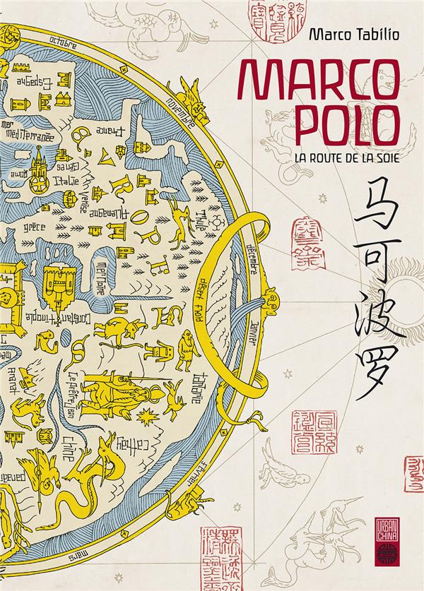Marco Polo ; la route de la soie