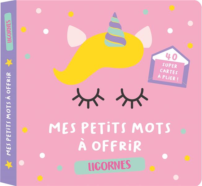 Mes petits mots à offrir : licornes - flash vidéo