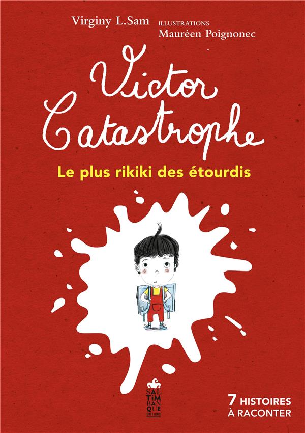 Victor Catastrophe : le plus rikiki des étourdis - flash vidéo
