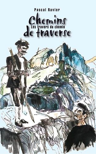 Chemins de traverse : les travers du chemin - flash vidéo