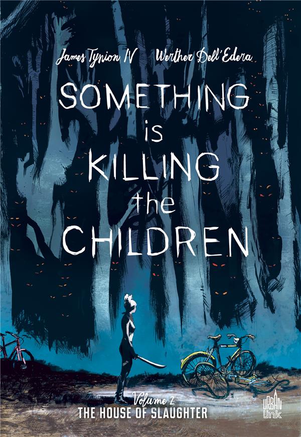 Something is killing the children Tome 2 : The house of Slaughter