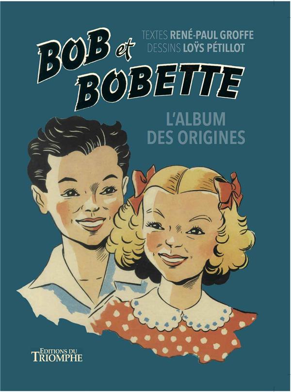 Bob et Bobette, l'album des origines