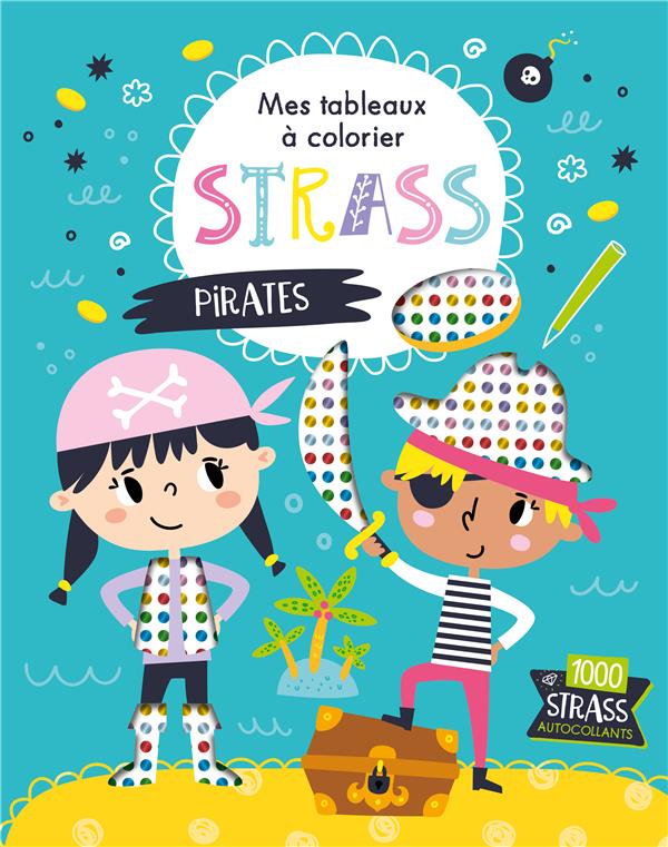 Mes tableaux à colorier strass : pirates - flash vidéo