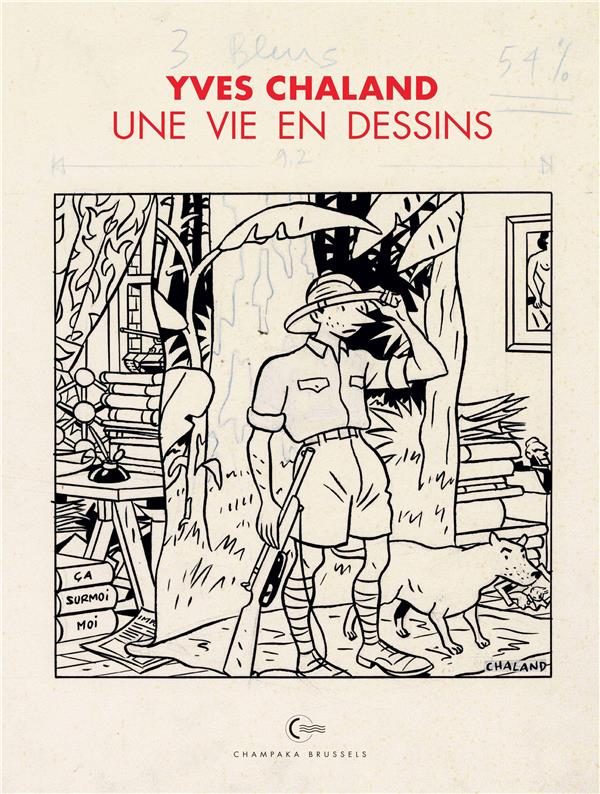 Une vie en dessins Tome 3 : Yves Chaland