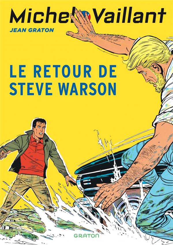 Michel vaillant - tome 9 - le retour de steve warson / nouvelle edition (edition definitive)