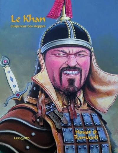 Le Khan, empereur des steppes
