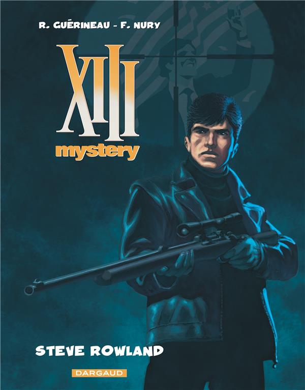 XIII Mystery t.5 : Steve Rowland