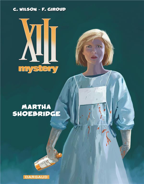 XIII Mystery t.8 : Martha Shoebridge