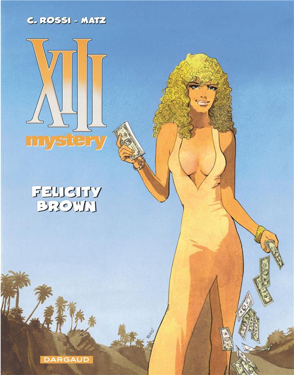 XIII Mystery t.9 : Felicity Brown