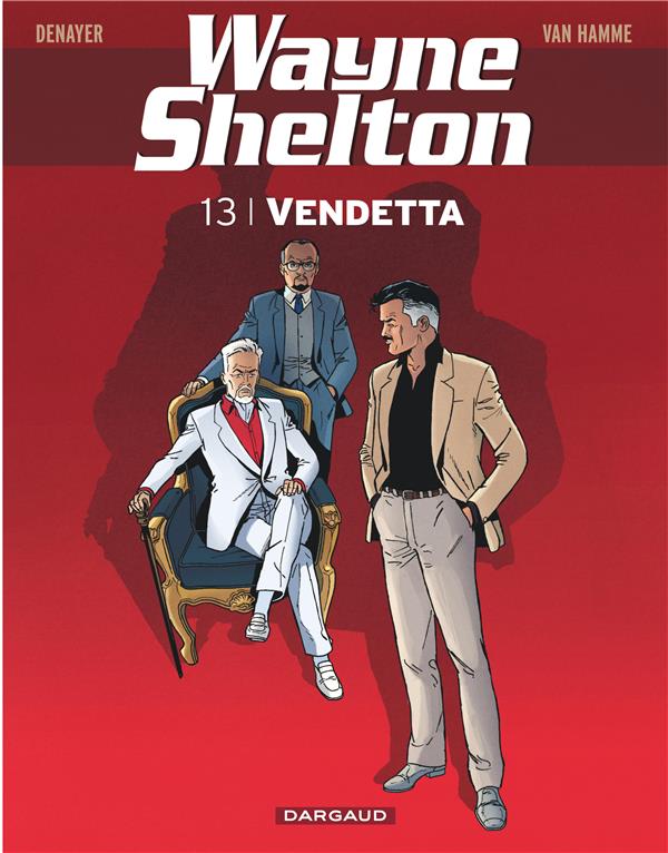 Wayne Shelton Tome 13 : vendetta - flash vidéo