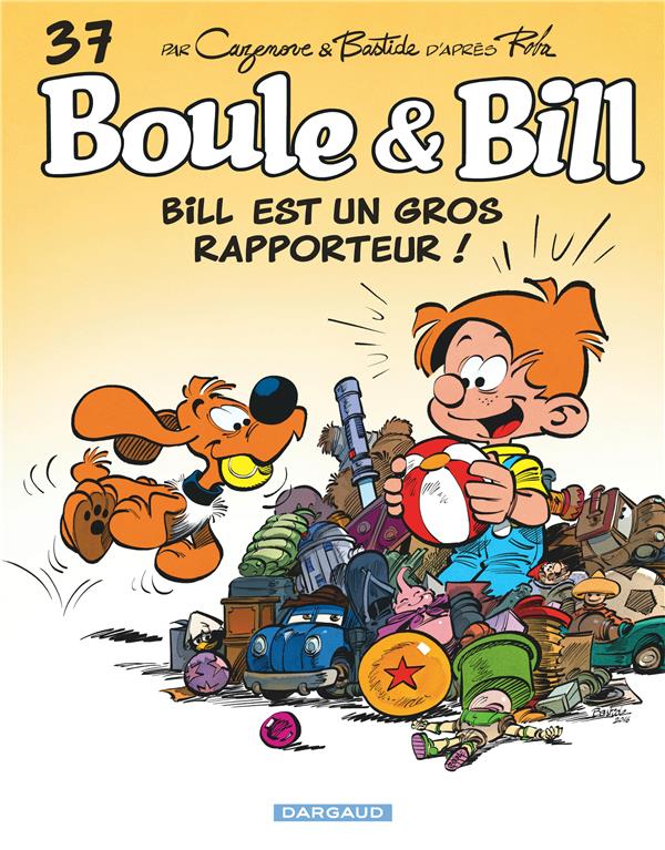 Boule & Bill t.37 : Bill est un gros rapporteur !