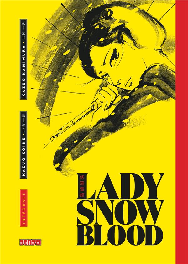 Lady Snowblood : Intégrale Tomes 1 à 3