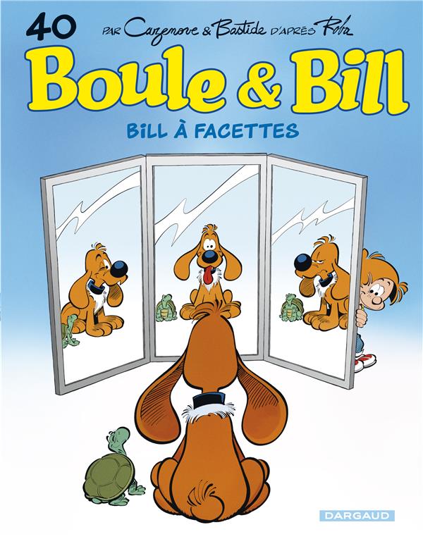 Boule & Bill Tome 40 : Bill à facettes