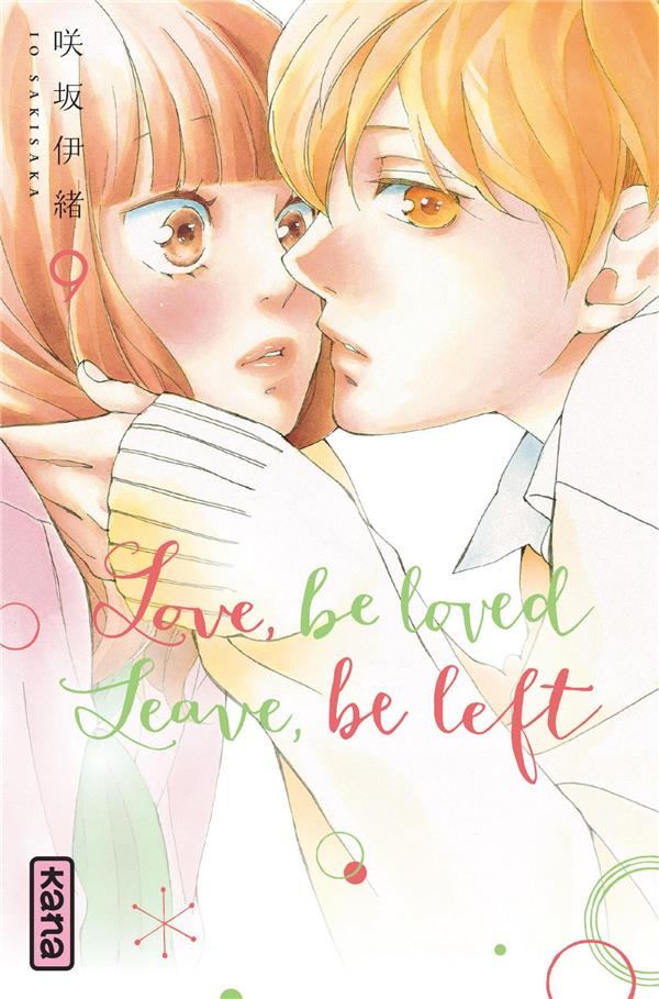 Love, be loved leave, be left Tome 9