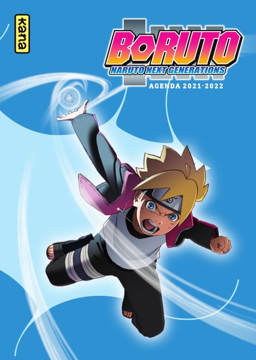 Boruto - Naruto next generations : agenda (édition 2021/2022)