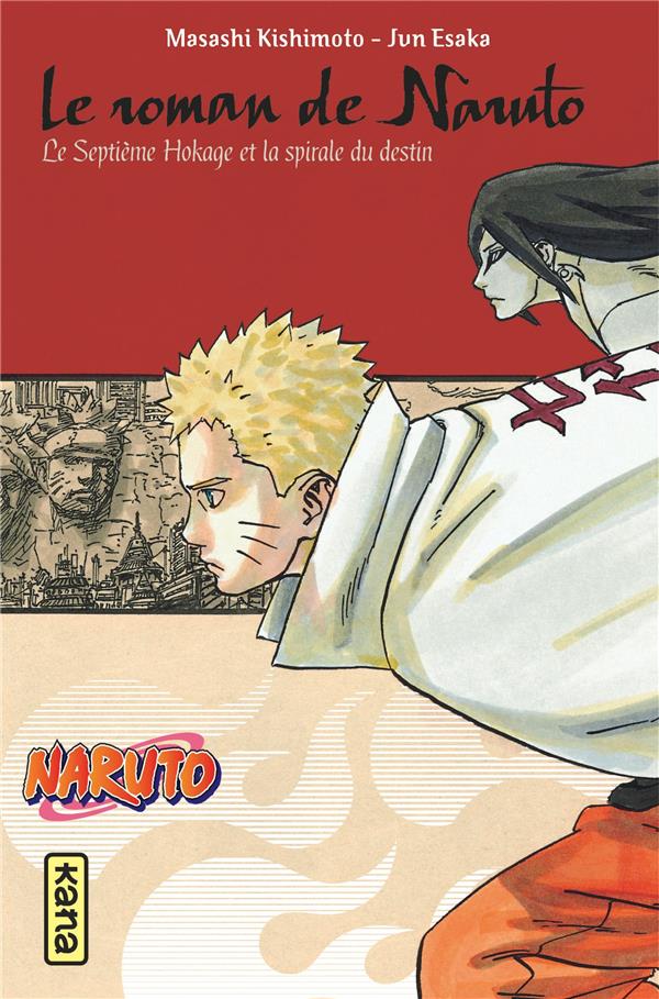Naruto t.14 : le septième hokage et la spirale du destin