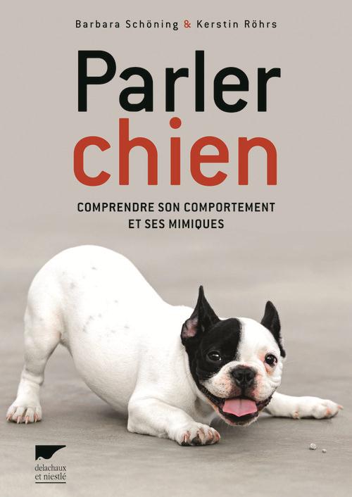 Parler chien ; comprendre son comportement et ses mimiques - flash vidéo