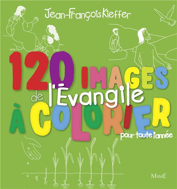 120 images de l'évangile à colorier ; pour toute l'année