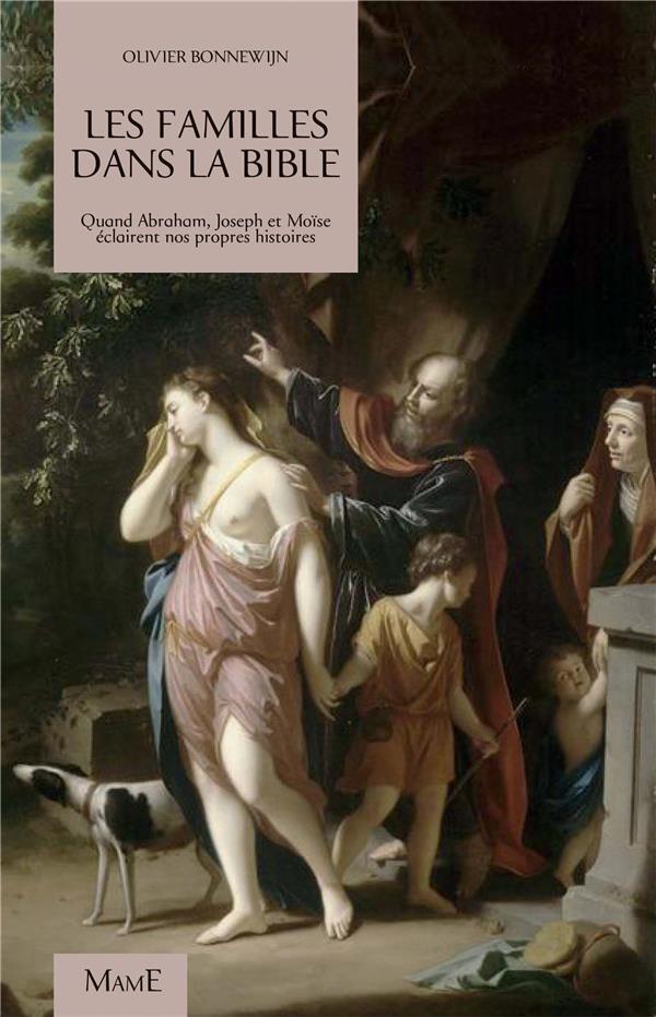 La famille dans la bible ; quand Abraham, Joseph et Moïse éclairent nos propres histoires - flash vidéo