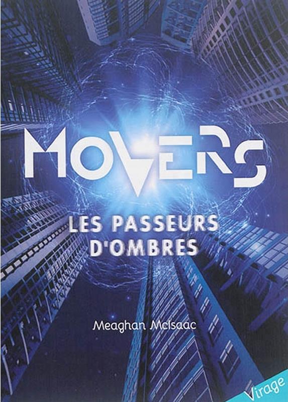 Movers Tome 1 ; les passeurs d'ombres - flash vidéo
