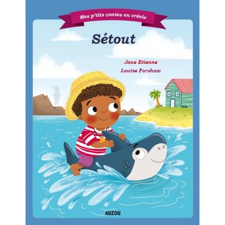 Mes p'tits contes en créole : Sétout ; créole guadeloupéen - flash vidéo