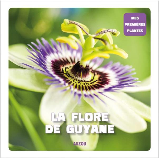 Mes premières plantes : la flore de Guyane - flash vidéo