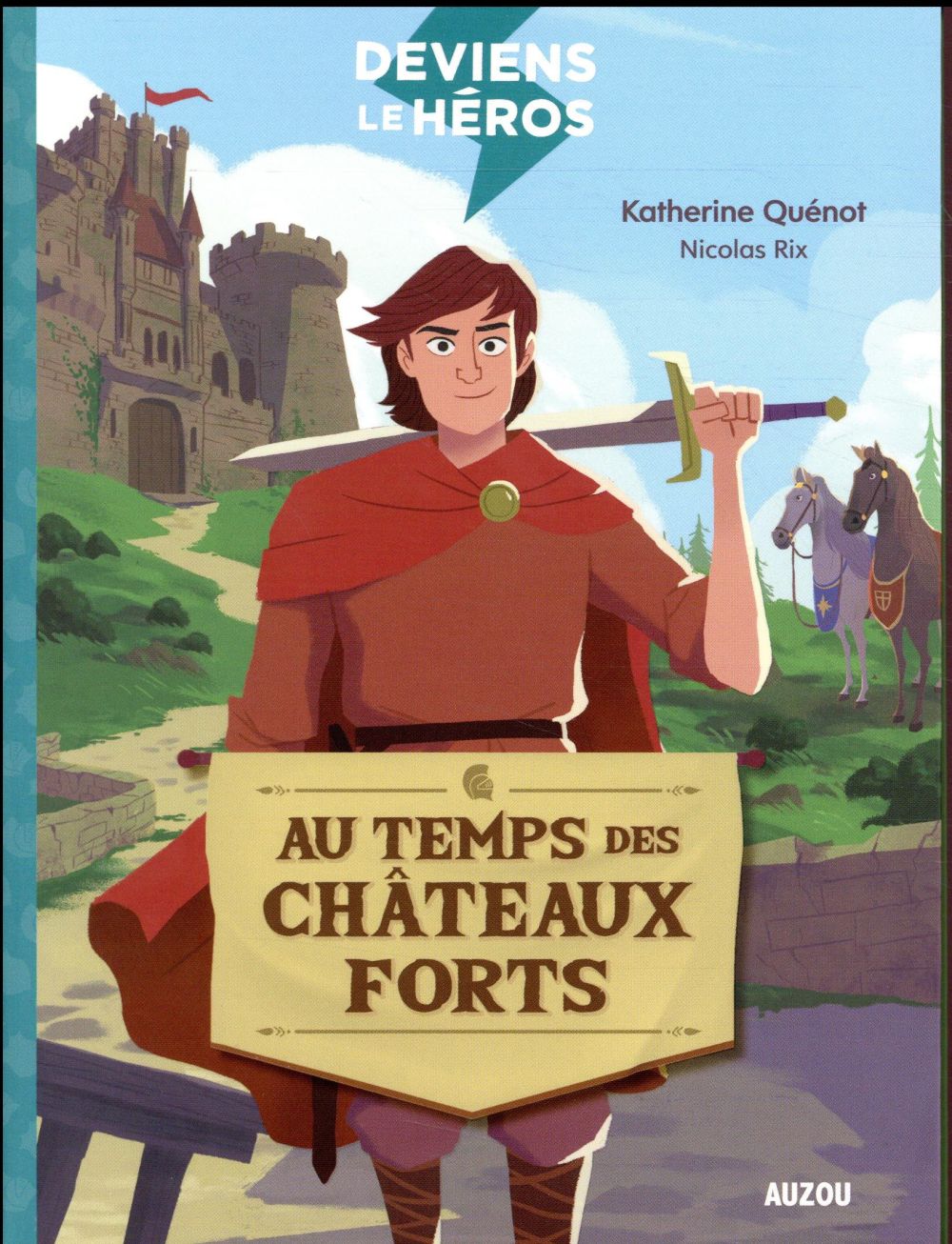 Deviens le héros : au temps des châteaux forts - flash vidéo