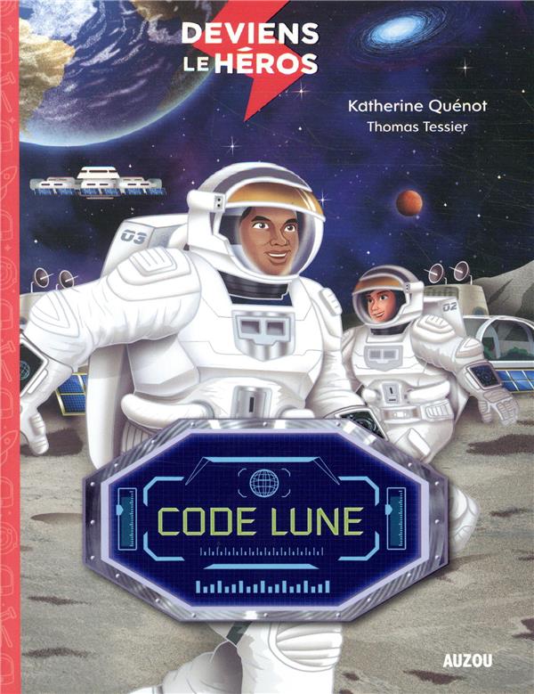 Deviens le héros : code lune - flash vidéo
