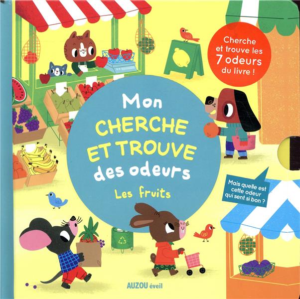 Mon cherche et trouve des odeurs ; les fruits - flash vidéo