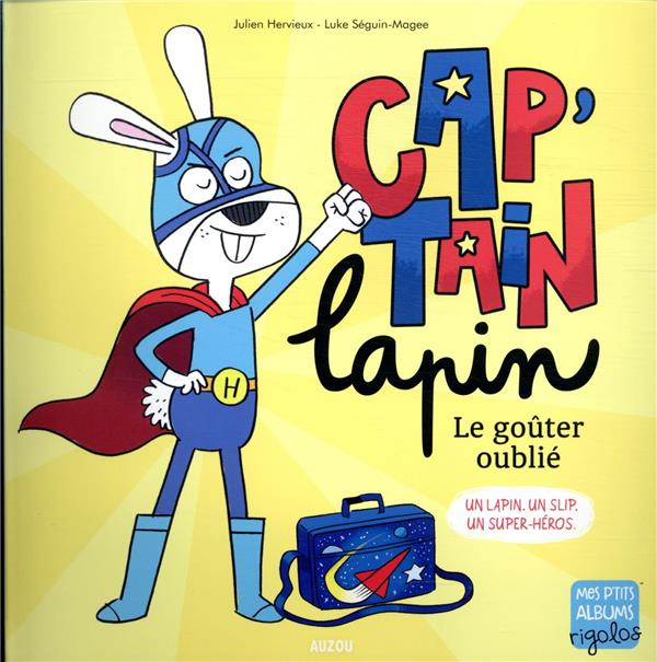 Cap'tain Lapin, le goûter oublié ; un lapin. un slip. un super-héros. - flash vidéo
