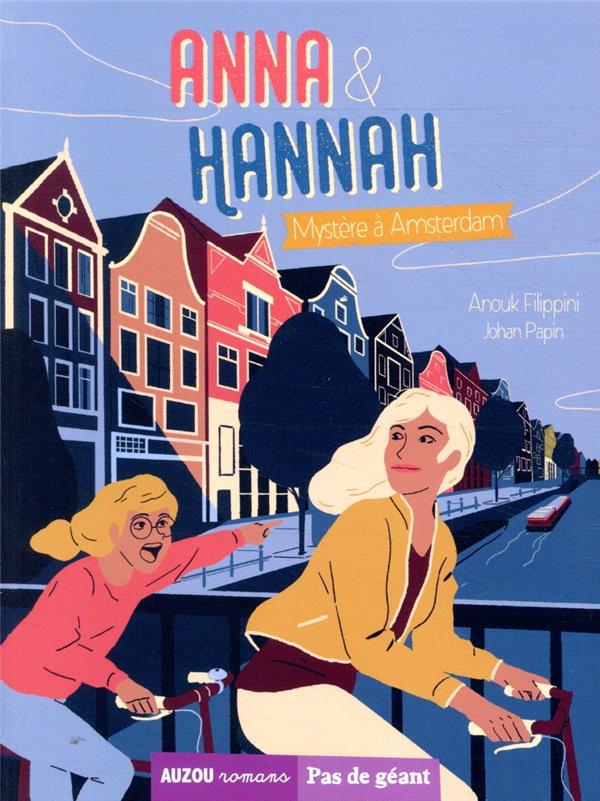 Anna & Hannah Tome 3 : mystère à Amsterdam - flash vidéo