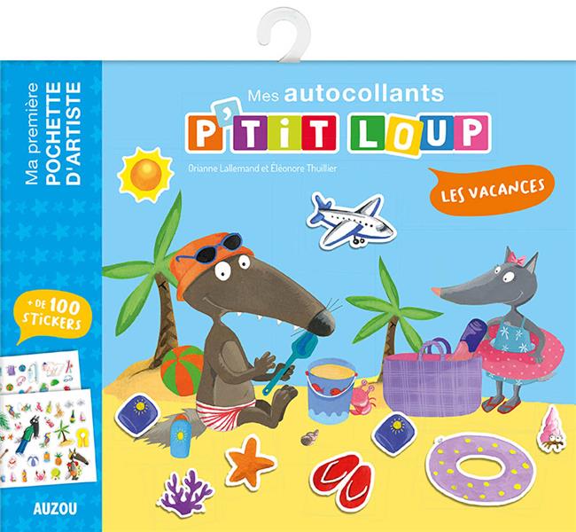 P'tit Loup : mes autocollants P'tit Loup : les vacances - flash vidéo