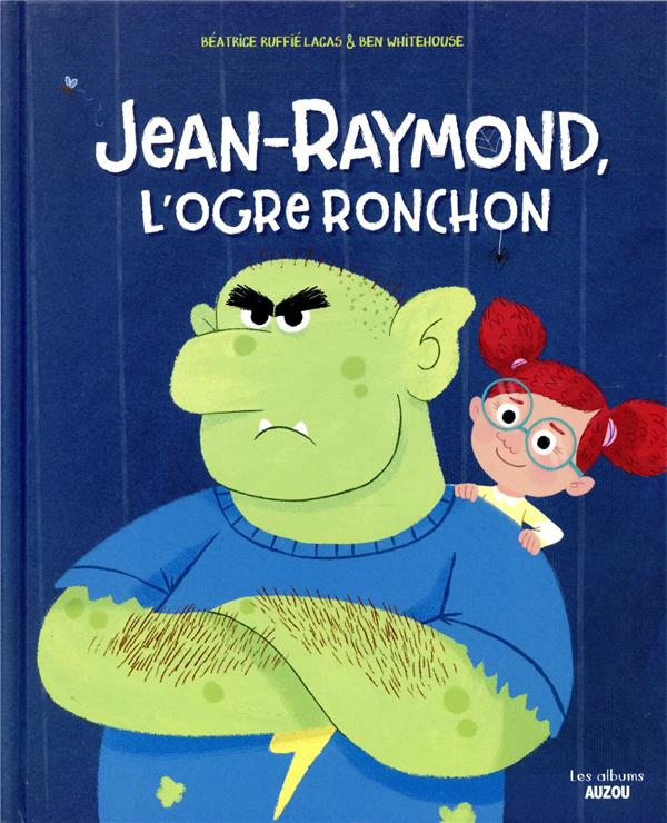 Jean-Raymond, l'ogre ronchon - flash vidéo