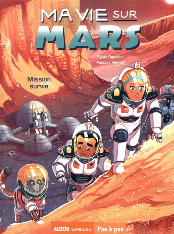 Ma vie sur Mars Tome 2 : mission survie - flash vidéo