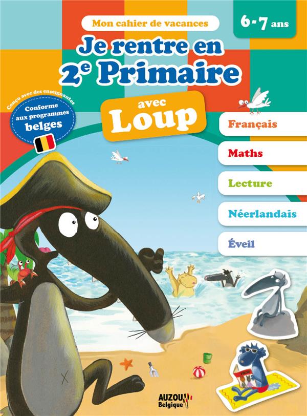 Mon cahier de vacances : je rentre en deuxième primaire avec Loup - flash vidéo