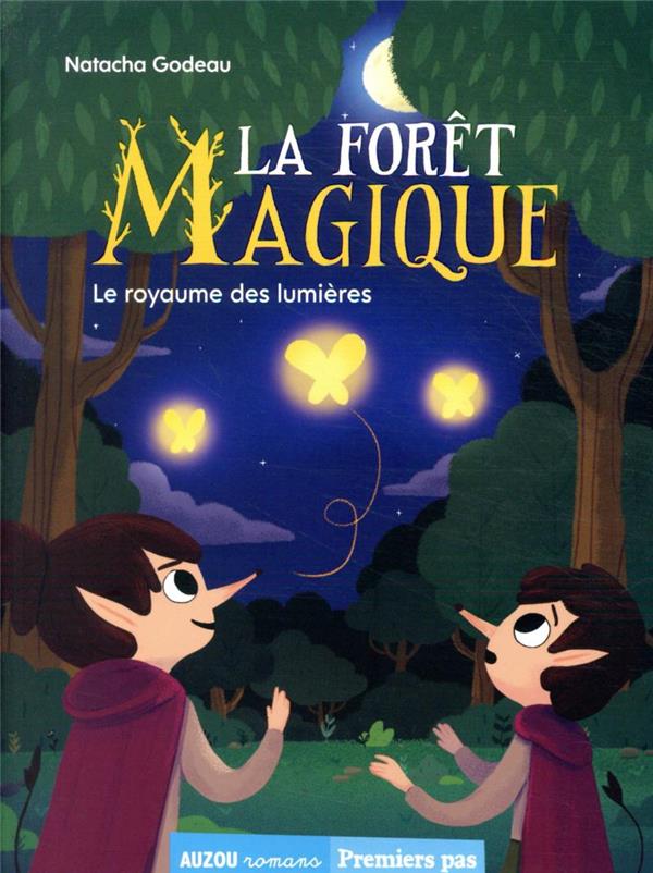 La forêt magique Tome 4 : le royaume des lumières - flash vidéo