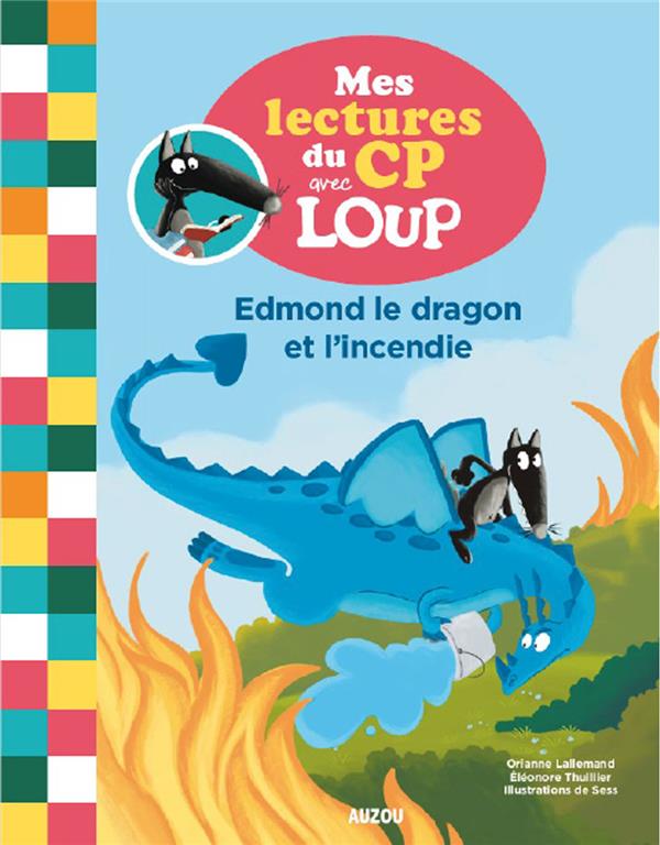 Mes lectures du CP avec Loup Tome 7 : Edmond le dragon et l'incendie - flash vidéo