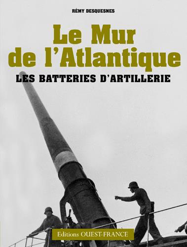 Mur de l'Atlantique : les batteries d'artillerie - flash vidéo