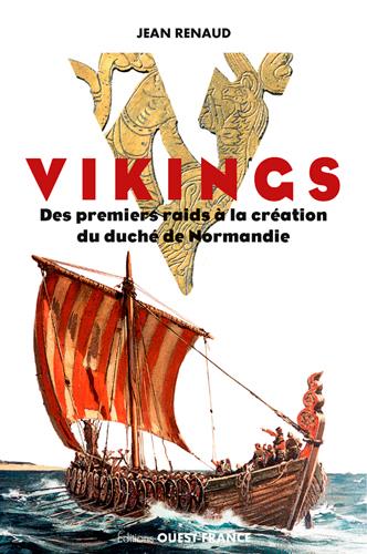 Vikings ; des premiers raids à la création du duché de Normandie - flash vidéo