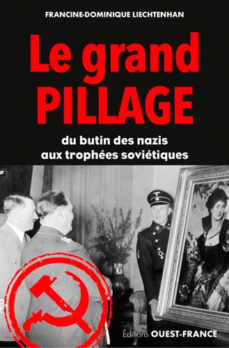 Le grand pillage ; du butin des nazis aux trophées soviétiques - flash vidéo