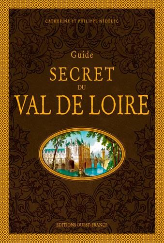 Guide secret du Val de Loire (2e édition) - flash vidéo