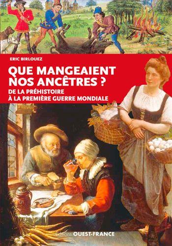 Que mangeaient nos ancêtres ? de la Préhistoire à la première guerre mondiale - flash vidéo