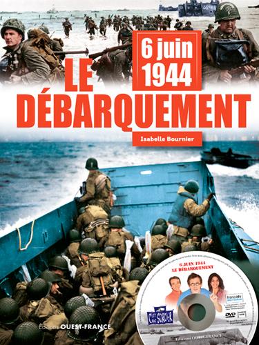 6 juin 1944 ; le débarquement - flash vidéo