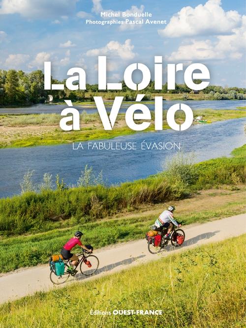 La Loire à vélo : la fabuleuse évasion - flash vidéo