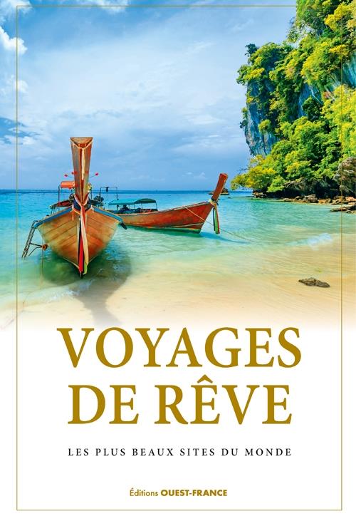 Voyages de rêve : les plus beaux sites du monde - flash vidéo