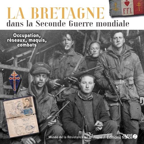 La Bretagne dans la Seconde Guerre mondiale : occupation, résistance, libération - flash vidéo