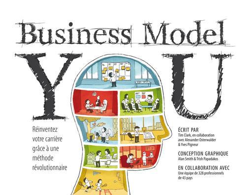 Business model you ; réinventez votre carrière grâce à une méthode révolutionnaire