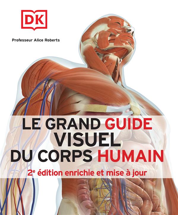 Le grand guide visuel du corps humain (2e édition) - flash vidéo