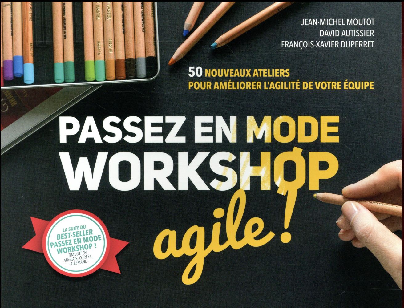 Passez en mode workshop agile ! - 50 nouveaux ateliers pour ameliorer l'agilite de votre equipe - flash vidéo