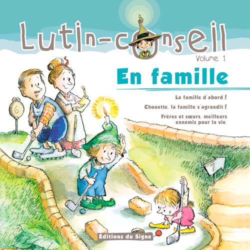 Lutin-conseil Tome 1 ; en famille - flash vidéo
